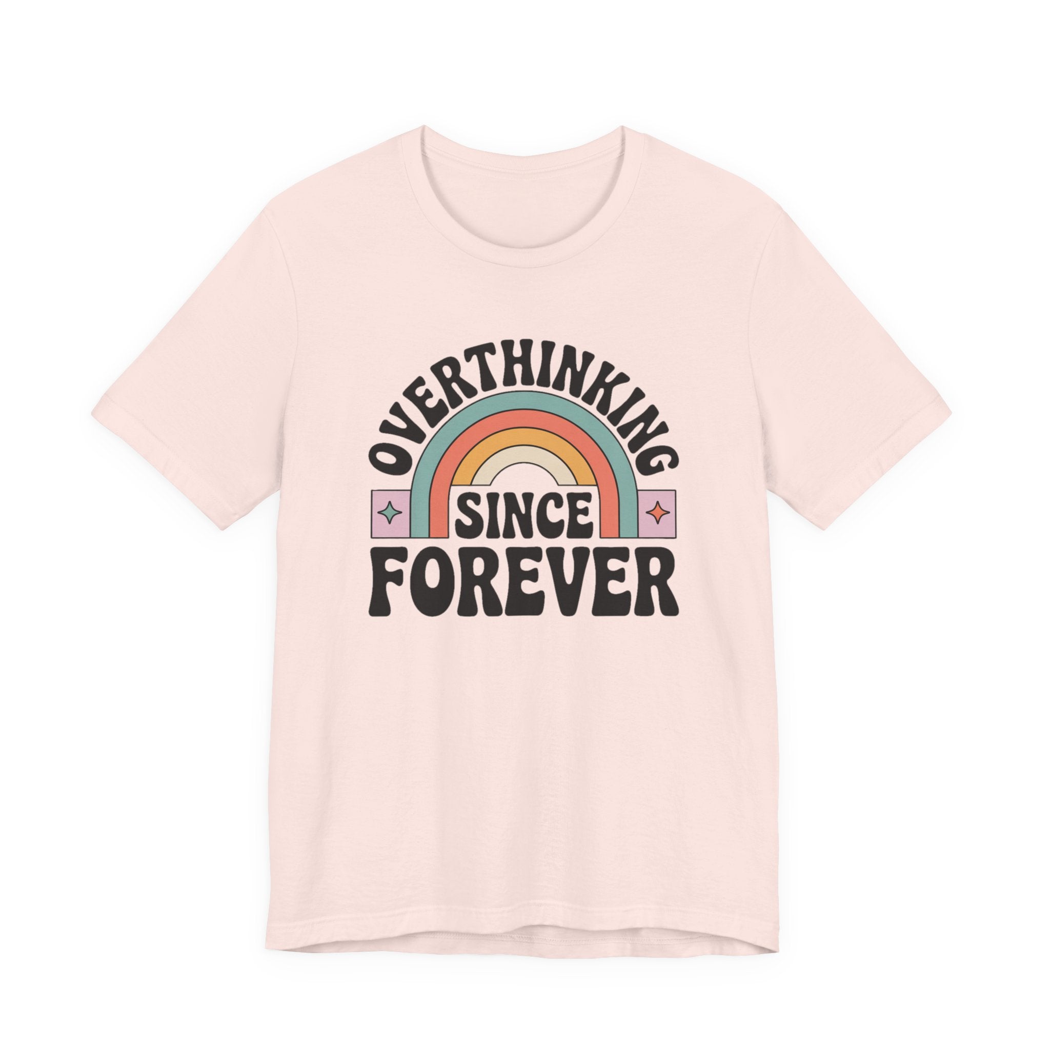 Overthinking Since Forever Retro Rainbow T-shirt