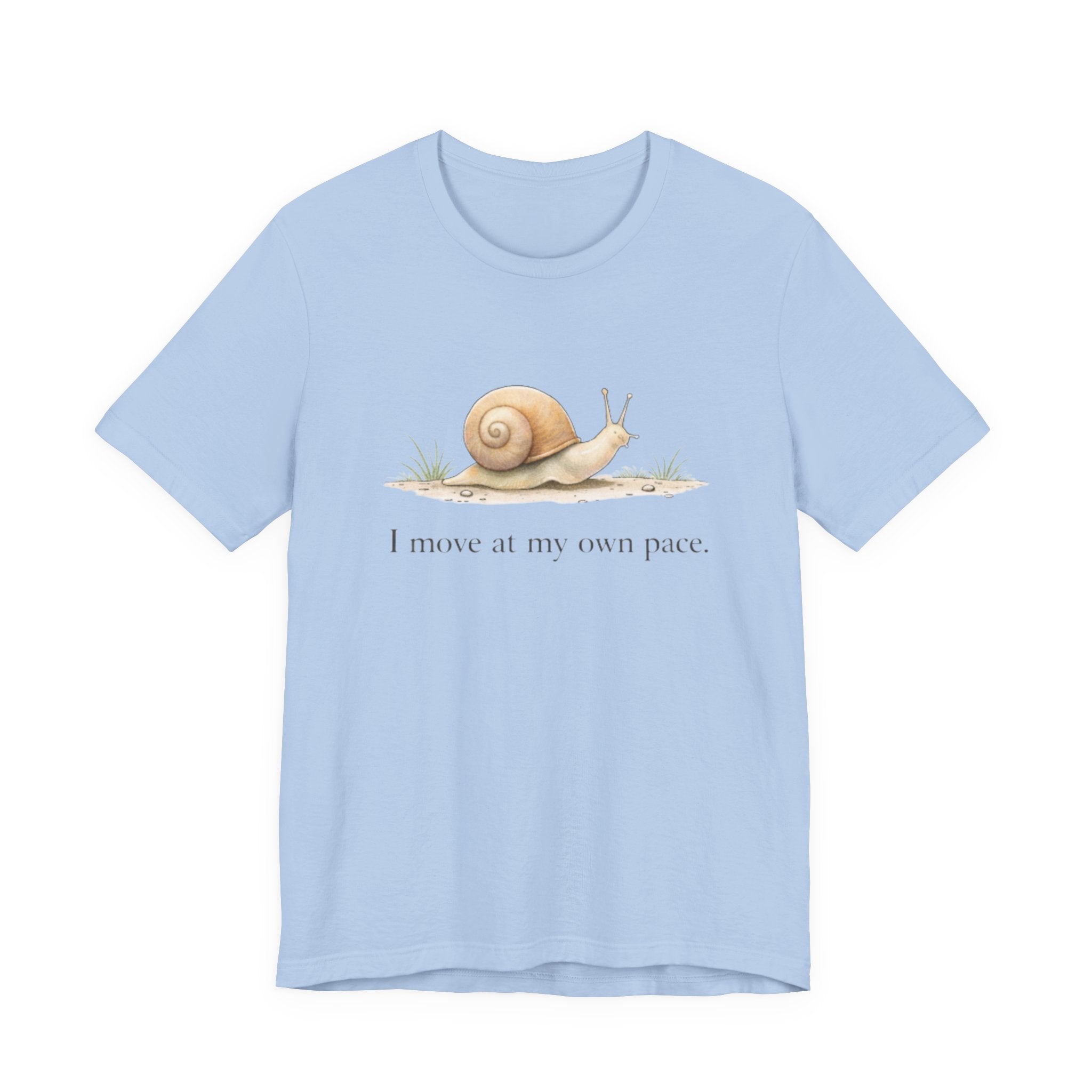 I Move At My Own Pace T-Shirt