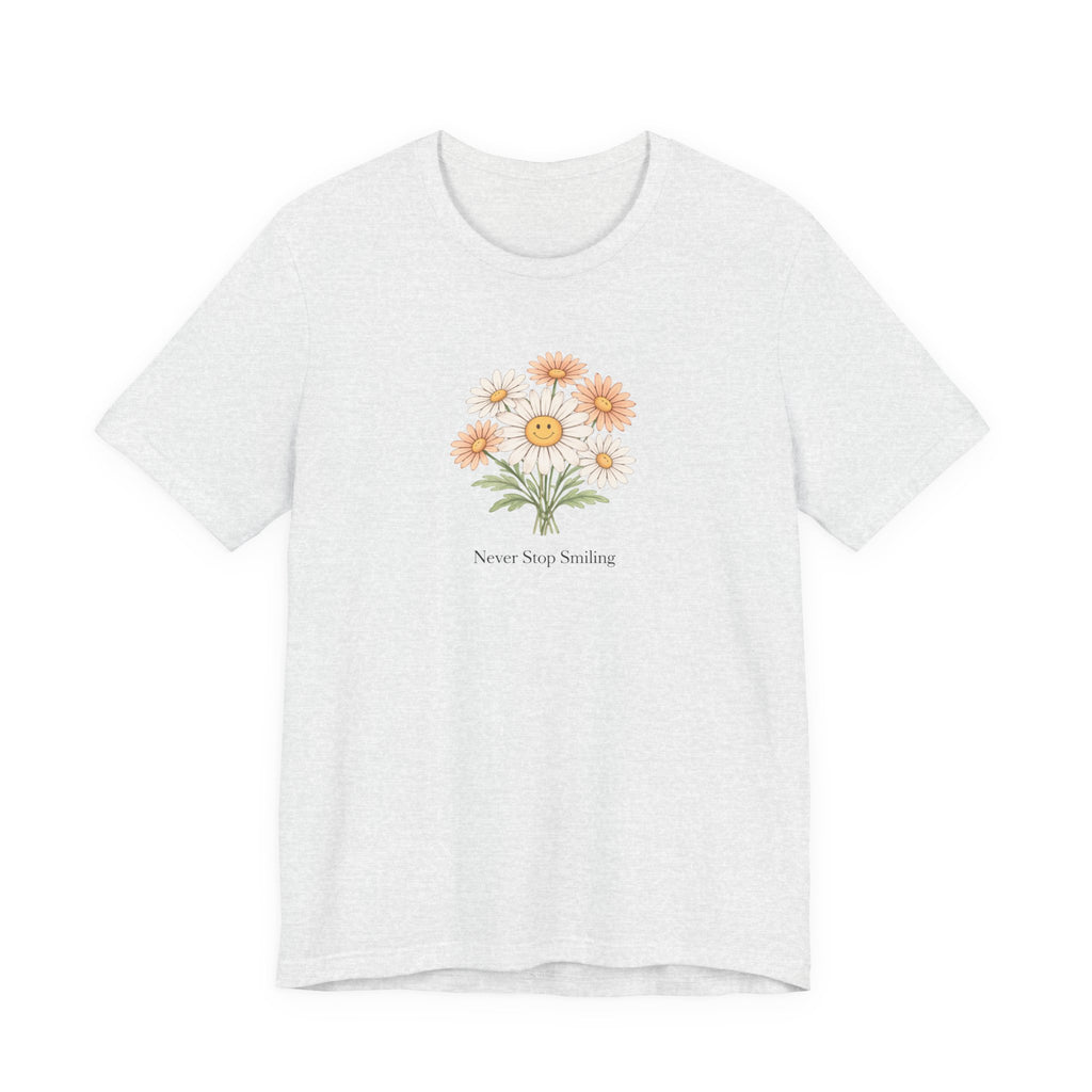 Never Stop Smiling Daisy Tee-shirt