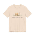 I Move At My Own Pace T-Shirt