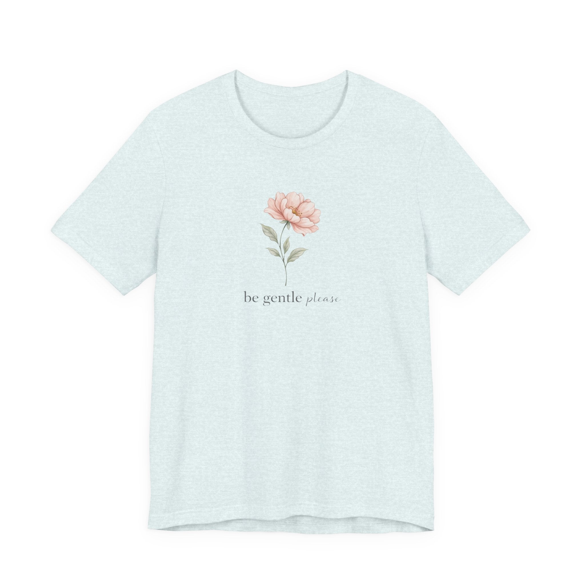 Be Gentle Please Floral T-shirt