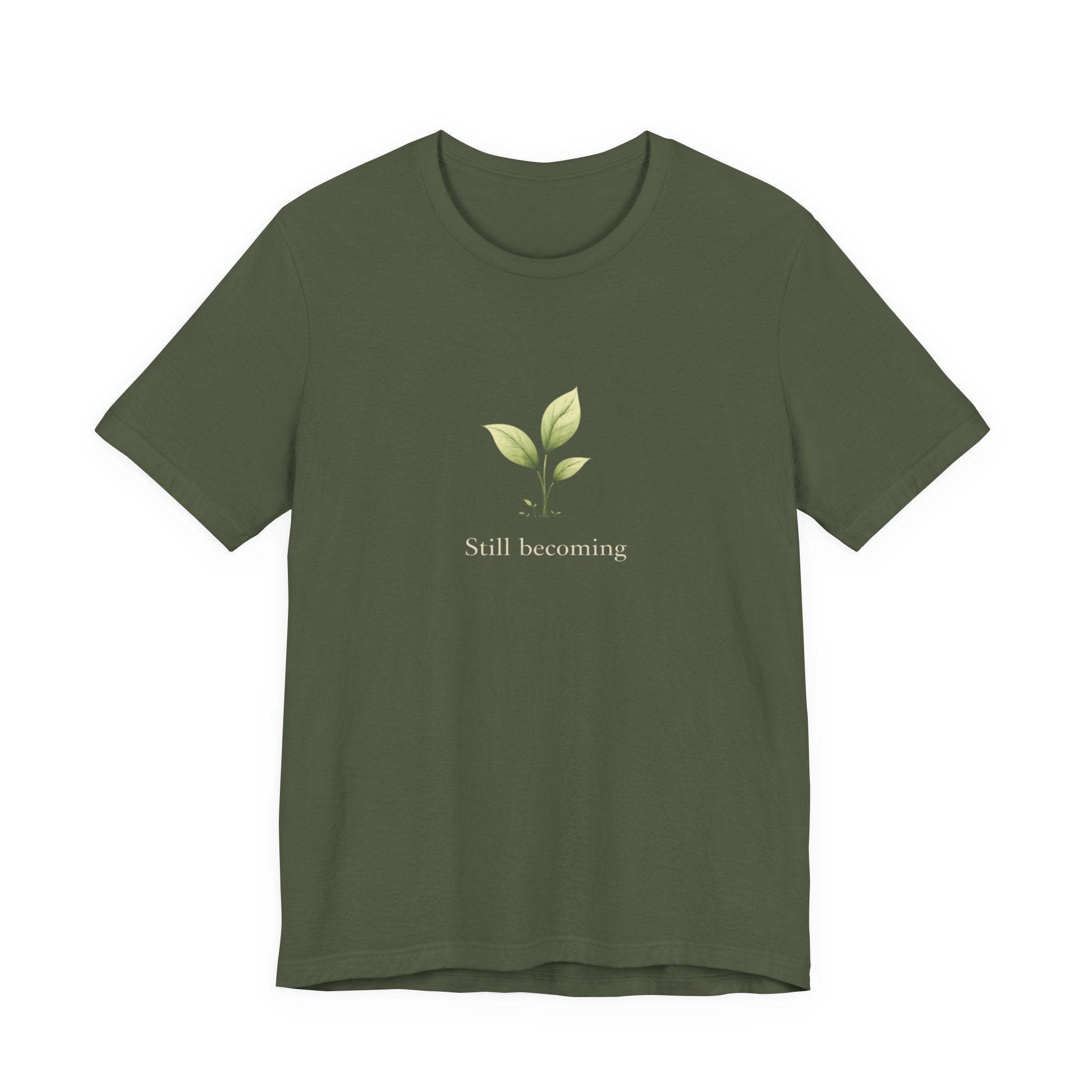 Still Becoming T-shirt