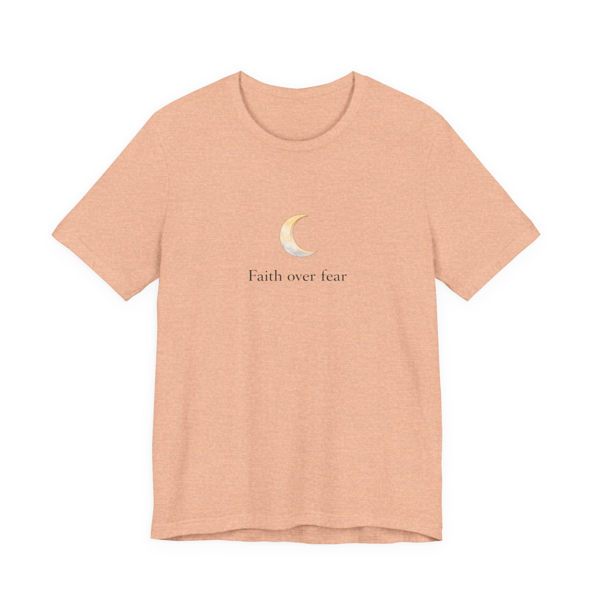 Faith over fear T-shirt