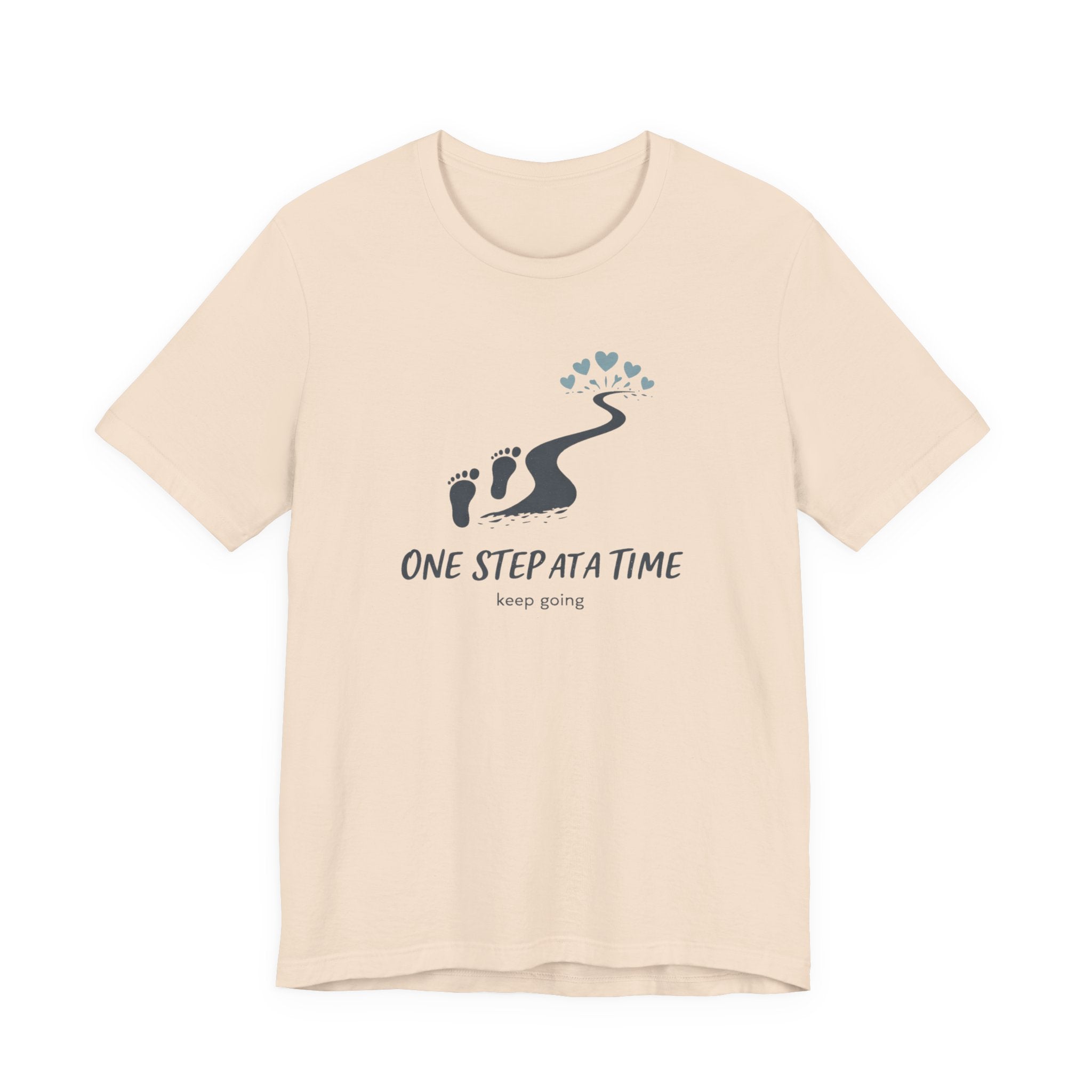 One Step at a Time T-shirt