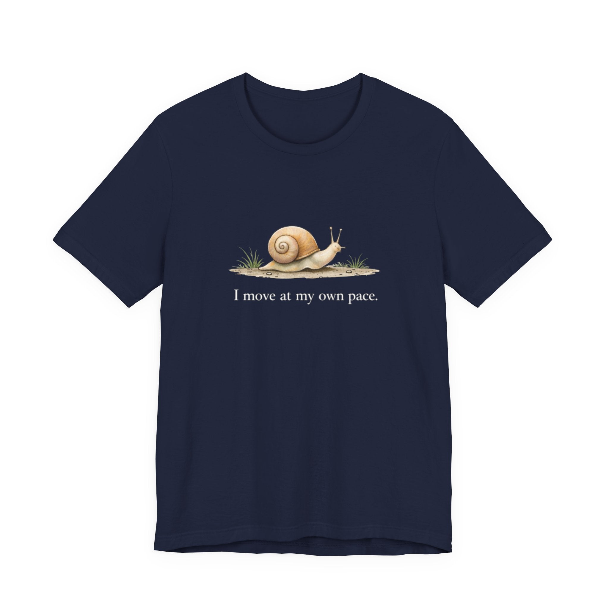 I Move At My Own Pace T-Shirt