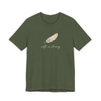 Soft is strong T-shirt