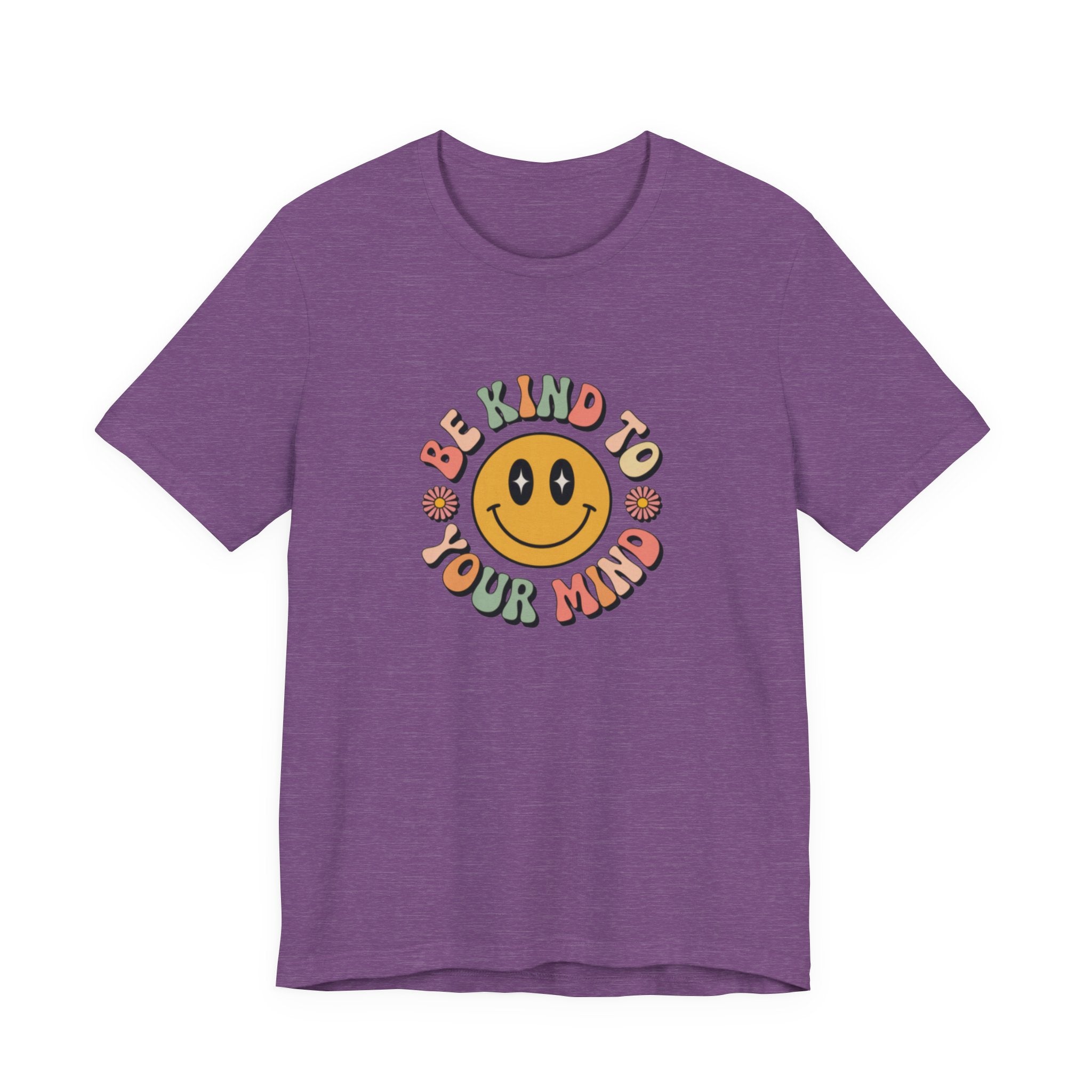 Be Kind to Your Mind T-Shirt