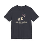 One Step at a Time T-shirt
