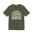 Overthinking Since Forever Retro Rainbow T-shirt