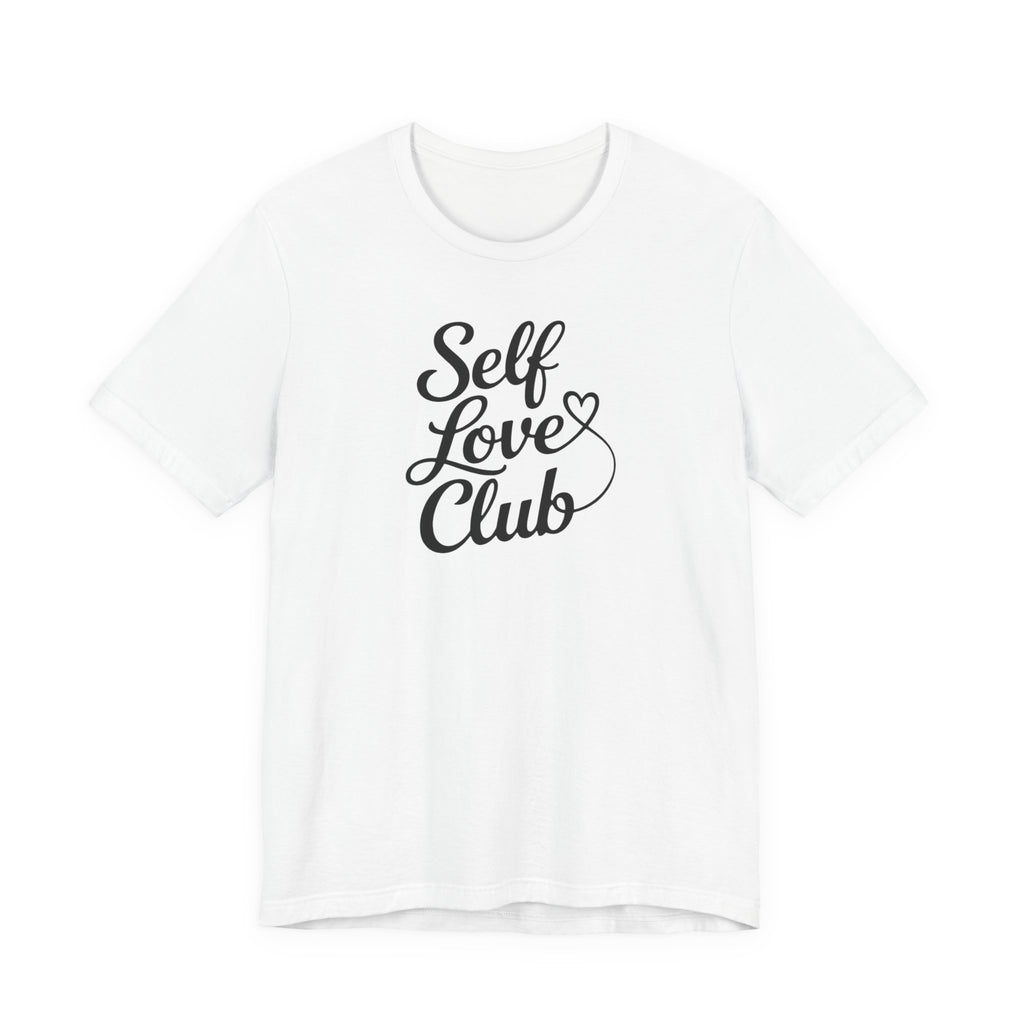 Self Love Club T-Shirt