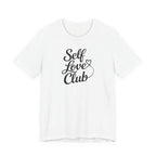 Self Love Club T-Shirt