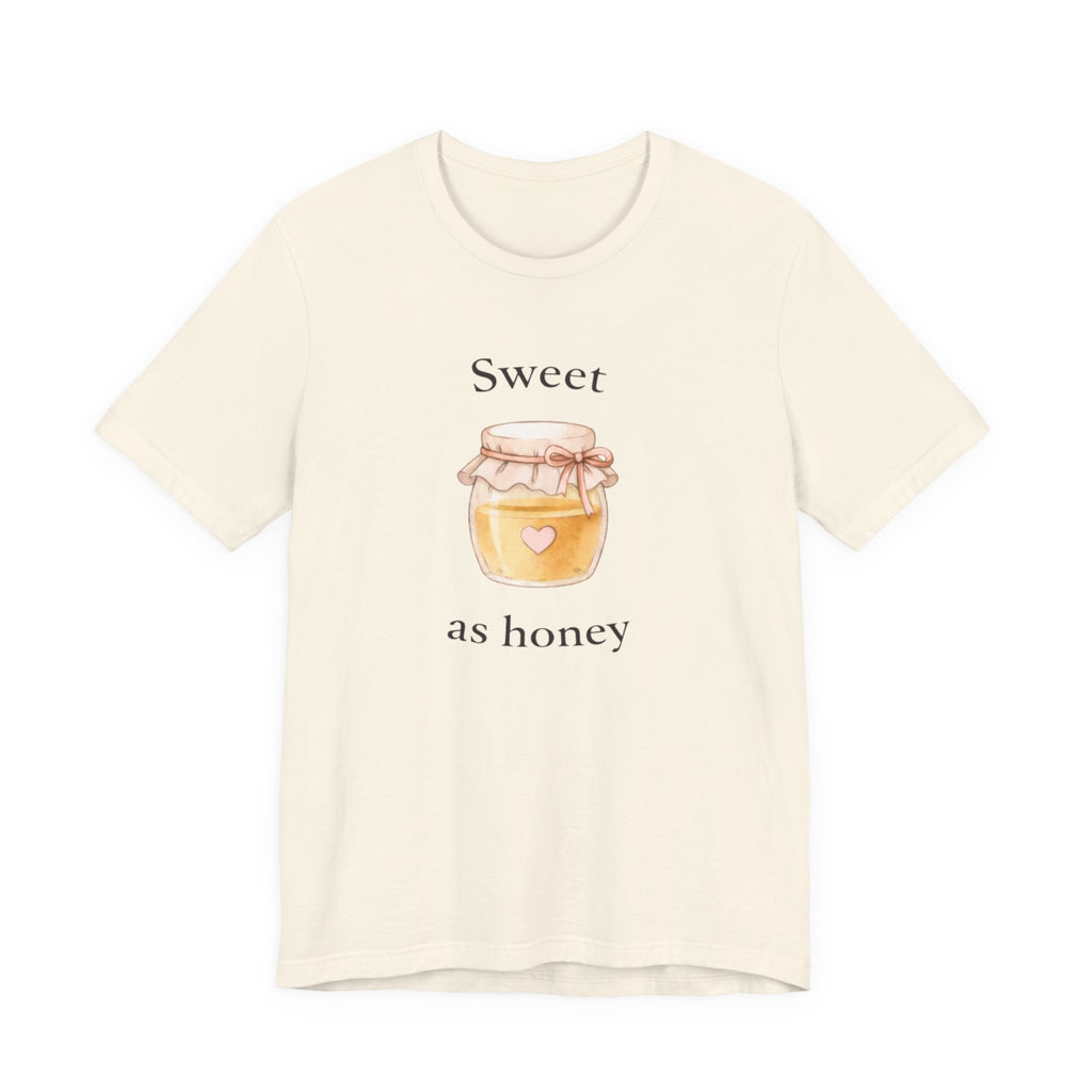 Sweet as honey T-shirt