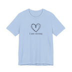 I am strong T-shirt
