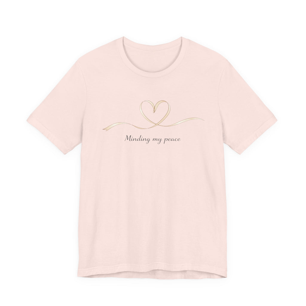 Minding My Peace T-shirt
