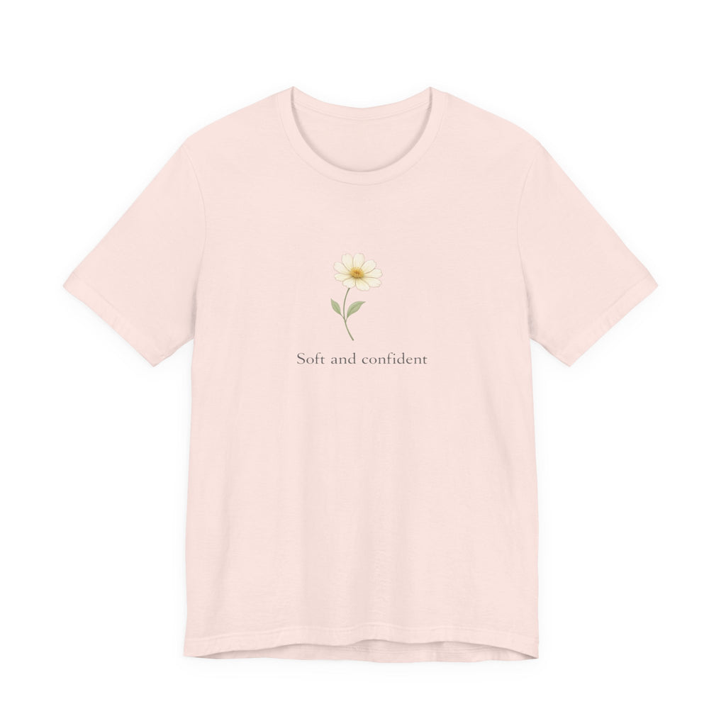 Soft and Confident Sunflower T-shirt