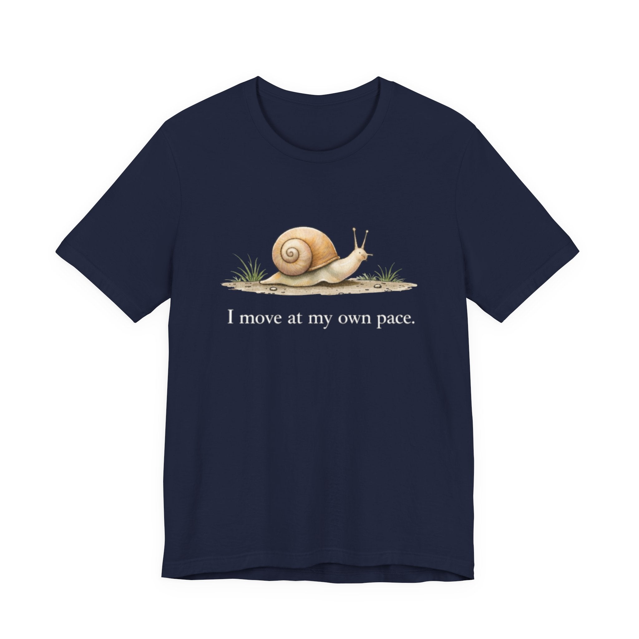 I Move At My Own Pace T-Shirt